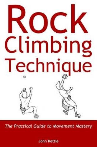 Rock climbing technique the - rock,