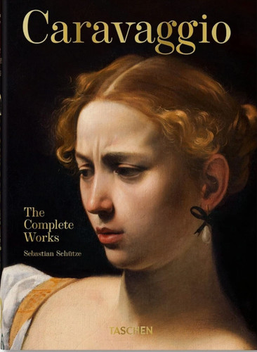 Caravaggio the complete works - the,